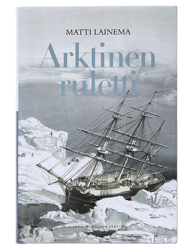 Arktinen ruletti - Lainema, Matti - Romaanit ja novellit - 10105600008 - 0