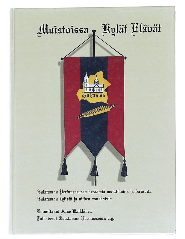 Muistoissa kylät elävä - Aune Kalkkinen - Elämäkerrat ja muistelmat - 10105600022 - 0