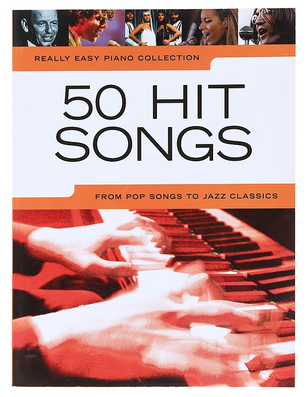 50 hit songs : from pop songs to jazz classics : really easy piano collection - Musiikki- ja elokuvakirjat - 10105600028 - 0