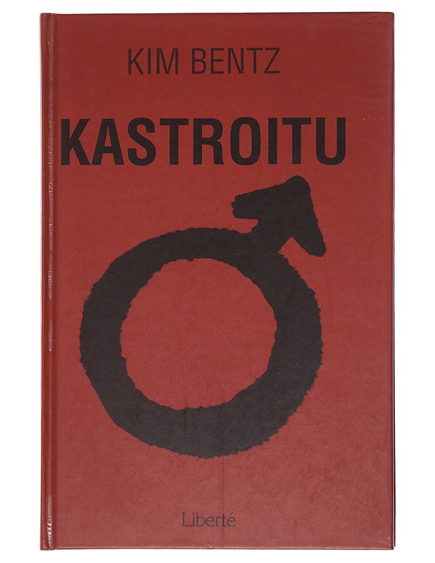 Kastroitu - Kim Bentz - Elämäkerrat ja muistelmat - 10105600037 - 0