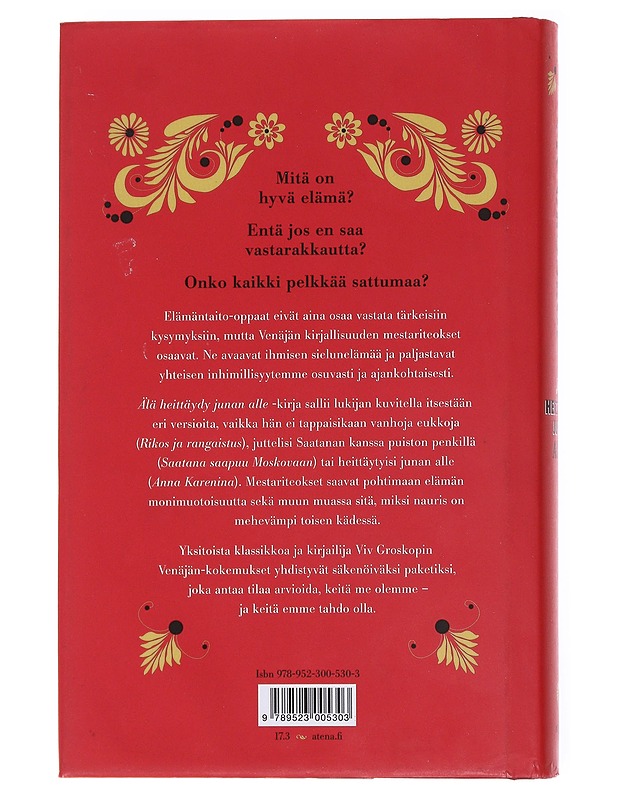 Älä heittäydy junan alle ja muita elämänoppeja venäläisistä klassikoista - Groskop, Viv - Tietokirjat ja oppaat - 10105600048 - 1