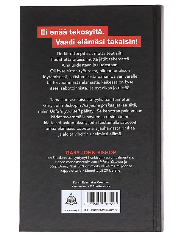 Älä jauha p*skaa  - Bishop, Gary John - Kirja lahjaksi - 10105600050 - 1