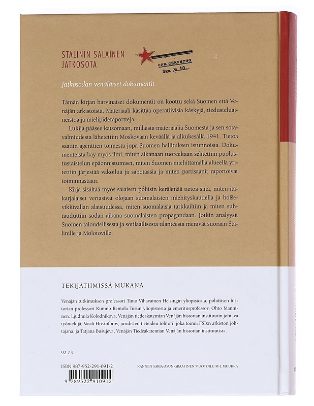 Stalinin salainen jatkosota / jatkosodan venäläiset dokumentit - Vihavainen, Timo - Historiakirjat - 10105600122 - 1