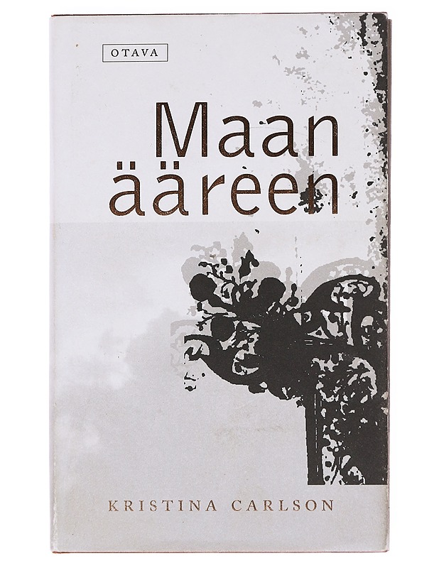 Maan ääreen - Kristina Carlson - Romaanit ja novellit - 10105600161 - 0