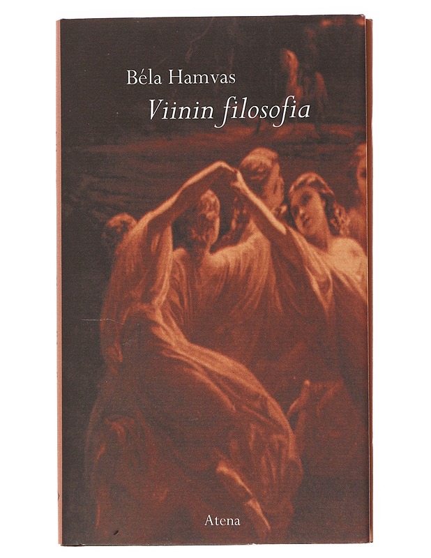 Viinin filosofia - Béla Hamvas - Historiakirjat - 10105600177 - 0