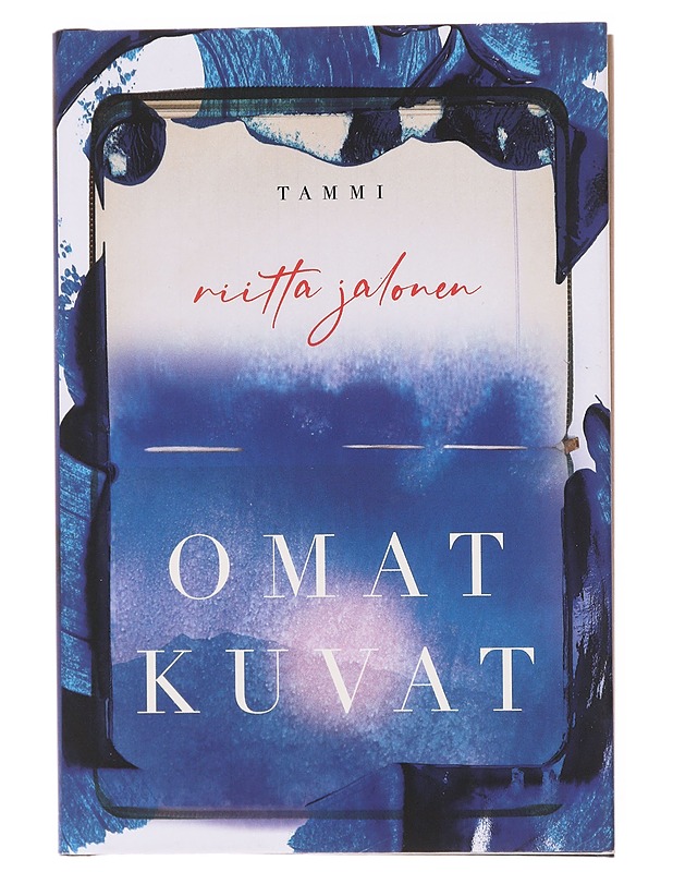 Omat kuvat - Riitta Jalonen - Romaanit ja novellit - 10105600179 - 0