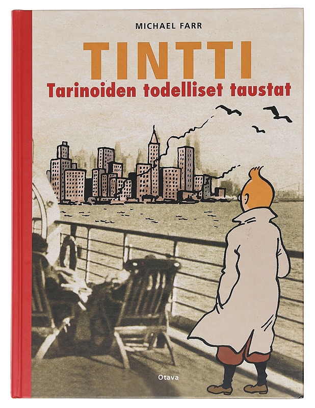 Tintti : tarinoiden todelliset taustat - Farr, Michael - Sarjakuvat - 10105600183 - 0