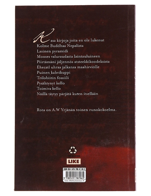 Rota - A. W. Yrjänä - Runot ja näytelmät - 10105600269 - 1