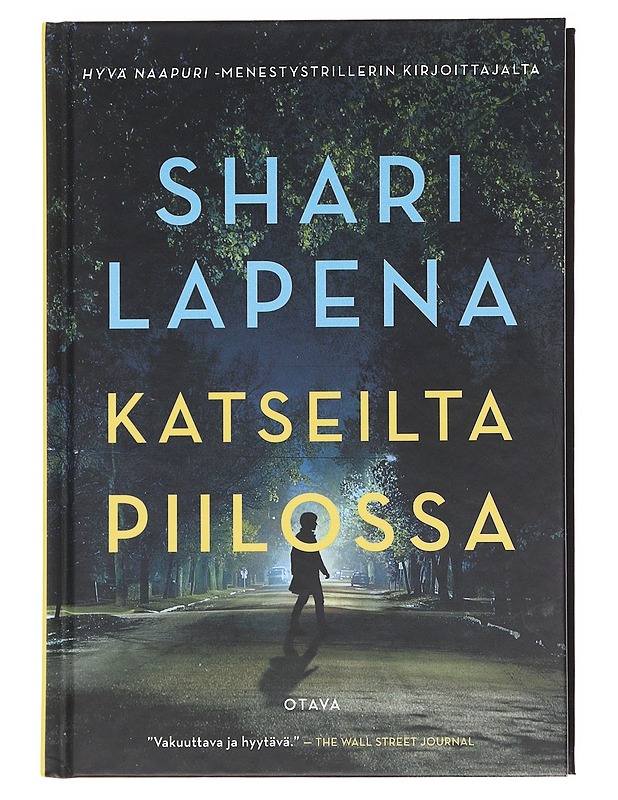 Katseilta piilossa - Lapena, Shari - Romaanit ja novellit - 10105600270 - 0