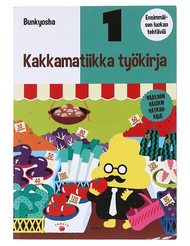 Kakkamatiikka : työkirja. 1, Ensimmäisen luokan tehtäviä - Furuya, Yusaku - Tietokirjat ja oppaat - 10105600274 - 0