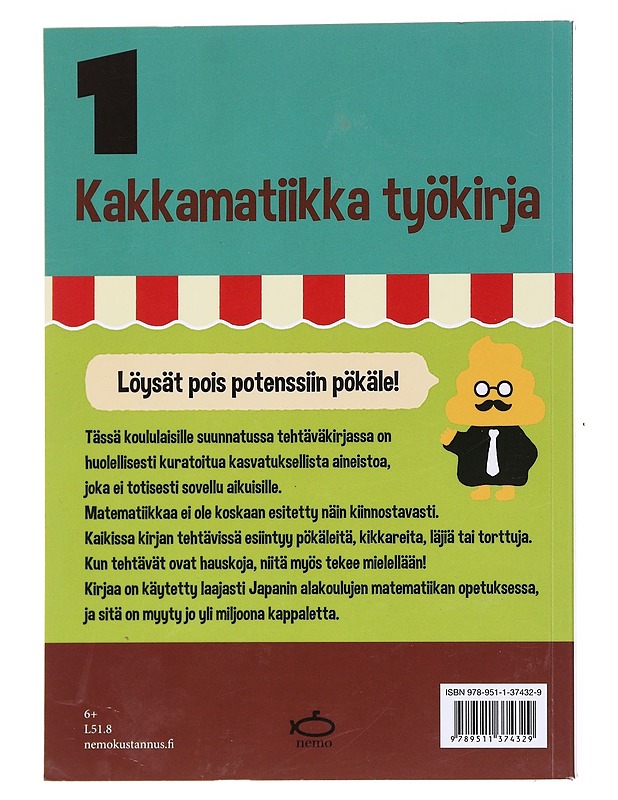 Kakkamatiikka : työkirja. 1, Ensimmäisen luokan tehtäviä - Furuya, Yusaku - Tietokirjat ja oppaat - 10105600274 - 1