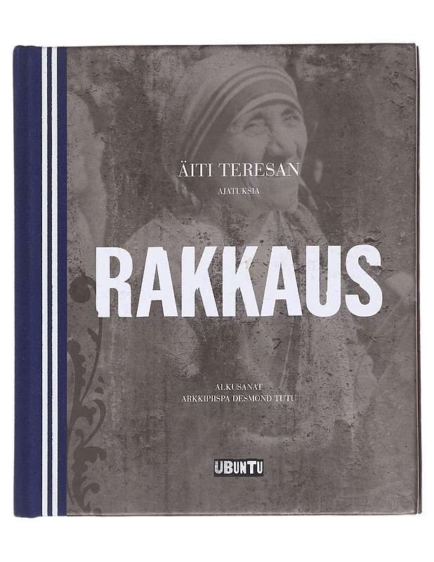 Rakkaus / äiti Teresan ajatuksia - Teresa, äiti - Elämäkerrat ja muistelmat - 10105600287 - 0