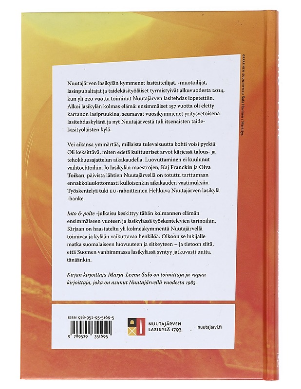 Into & polte : Nuutajärven lasikylän tekijöiden tarinoita - Salo, Marja-Leena - Elämäkerrat ja muistelmat - 10105600315 - 1