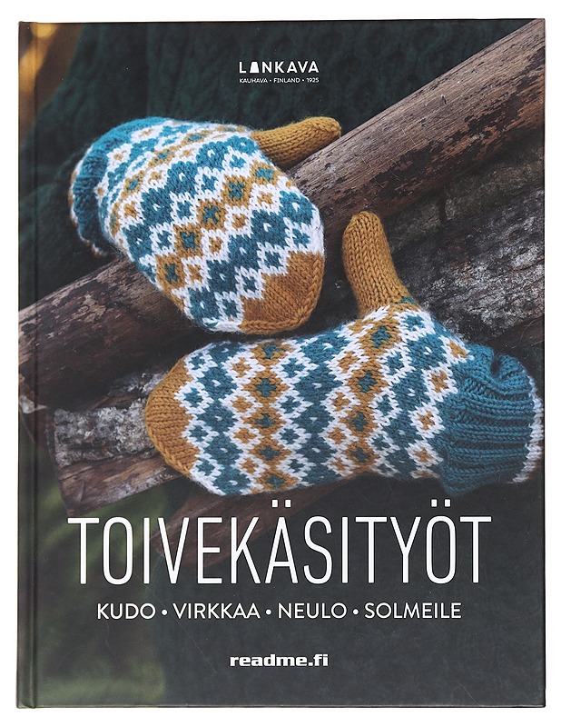 Toivekäsityöt kudo, virkkaa, neulo, solmeile - Rautiainen, Marja - Tietokirjat ja oppaat - 10105600320 - 0
