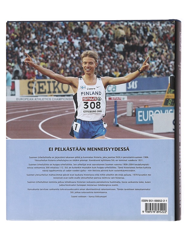Suomi voittoon - kansa liikkumaan : Suomen yleisurheilun 100 vuotta - Martiskainen, Seppo - Tietokirjat ja oppaat - 10105600344 - 1