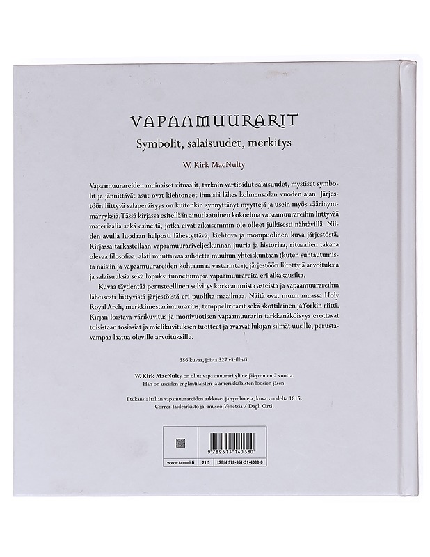 Vapaamuurarit / symbolit, salaisuudet, merkitys - MacNulty, W. Kirk - Historiakirjat - 10105600333 - 1