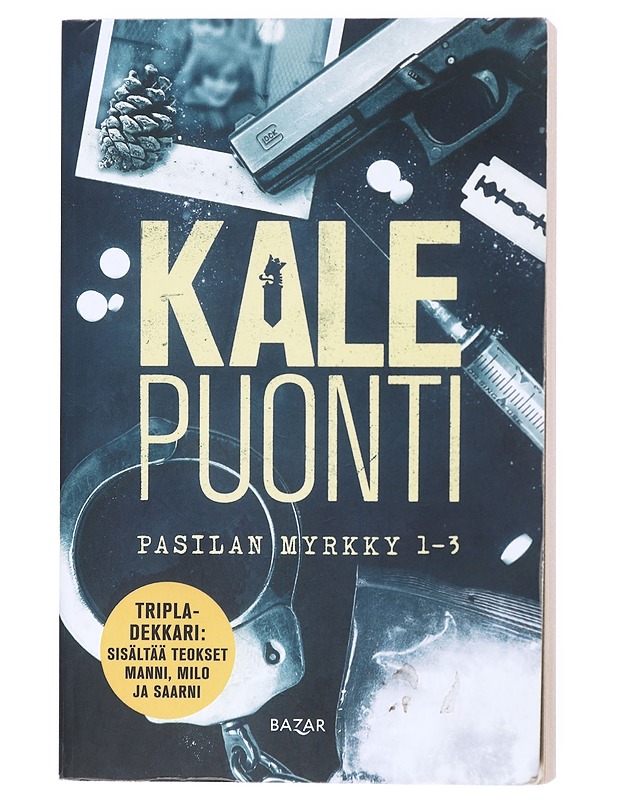 Pasilan myrkky. 1-3 - Kale Puonti - Romaanit ja novellit - 10105600331 - 0