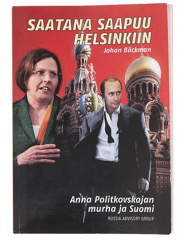 Saatana saapuu Helsinkiin - Bäckman, Johan - Historiakirjat - 10105600339 - 0