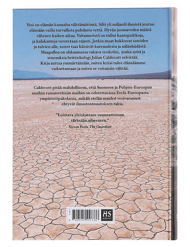 Vesi : maailmanlaajuisen kriisin syyt, seuraukset ja kustannukset - Julian Caldecott - Tietokirjat ja oppaat - 10105600338 - 1