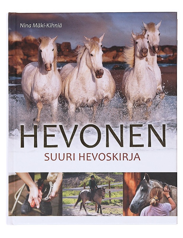Hevonen / suuri hevoskirja - Nina Mäki-Kihniä - Tietokirjat ja oppaat - 10105600350 - 0