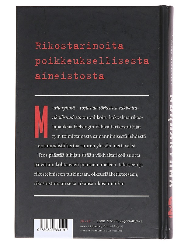 Murharyhmä / 2 tosiasiaa törkeästä väkivaltarikollisuudesta - Rintala, Jukka - Historiakirjat - 10105600363 - 1