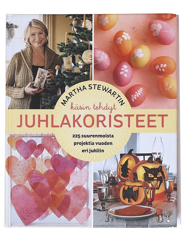 Martha Stewartin käsin tehdyt juhlakoristeet - Martha Stewart - Harrastekirjat - 10105600368 - 0