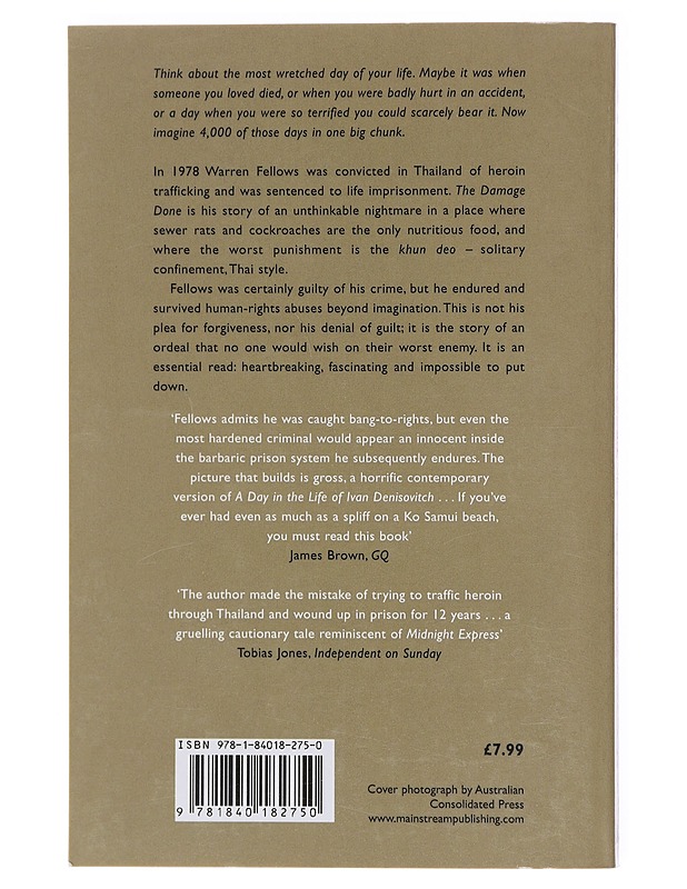 The damage done : twelve years of hell in a Bangkok prison - Warren Fellows - Elämäkerrat ja muistelmat - 10105600372 - 1