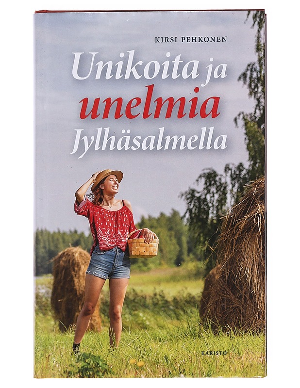 Unikoita ja unelmia Jylhäsalmella - Kirsi Pehkonen - Romaanit ja novellit - 10105600380 - 0