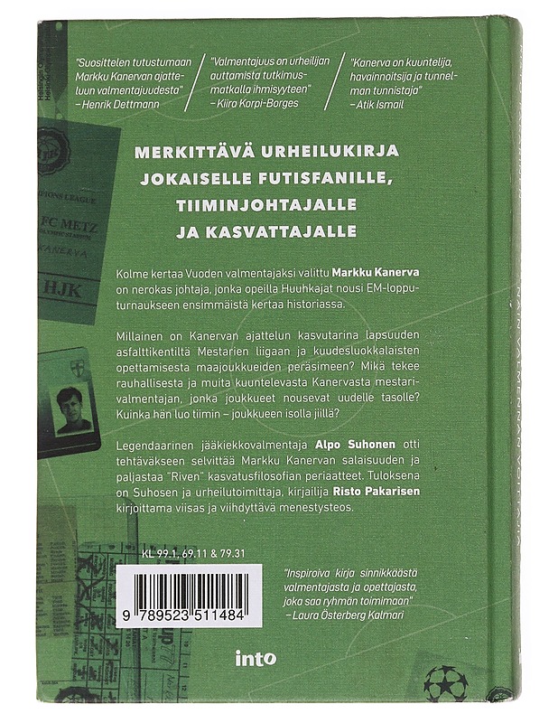 Markku Kanerva : näin valmennan voittajia - Suhonen, Alpo - Elämäkerrat ja muistelmat - 10105600406 - 1