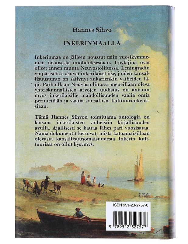 Inkerinmaalla / muistoja Inkerin maasta ja kansasta sanoin ja kuvin - Hannes Sihvo - Historiakirjat - 10105600425 - 1