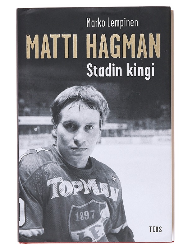 Matti Hagman : stadin kingi - Marko Haapanen  - Elämäkerrat ja muistelmat - 10105600435 - 0