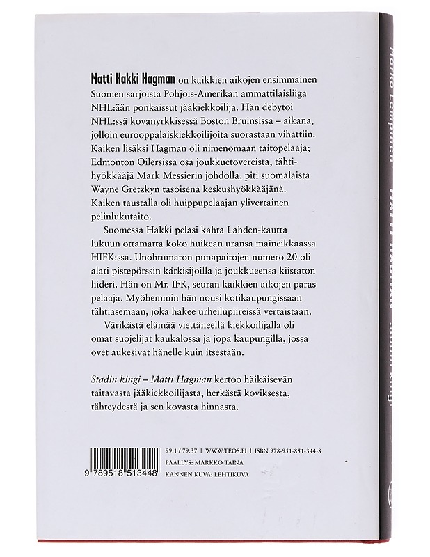 Matti Hagman : stadin kingi - Marko Haapanen  - Elämäkerrat ja muistelmat - 10105600435 - 1