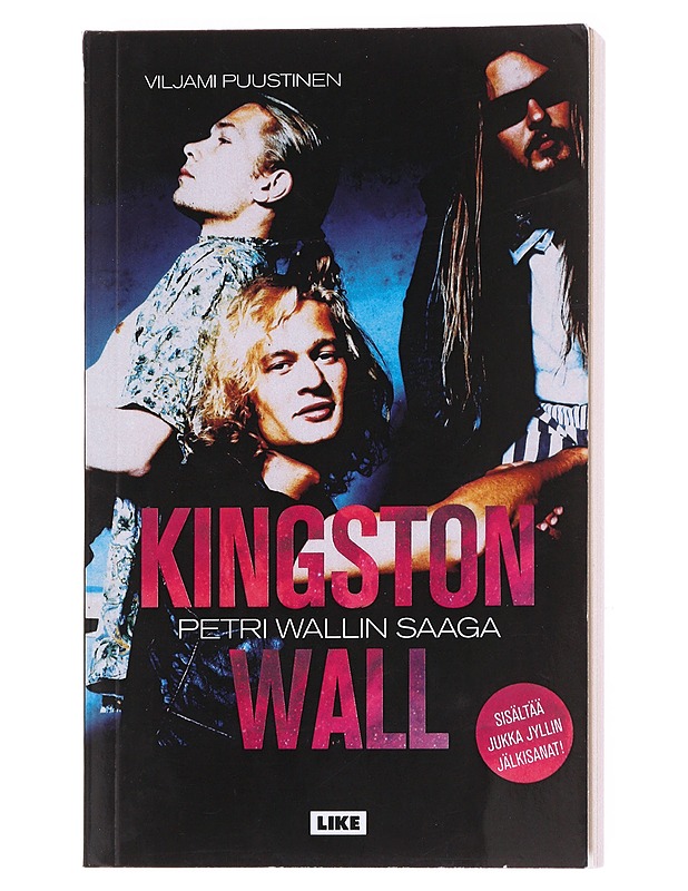 Kingston Wall : Petri Wallin saaga - Viljami Puustinen - Elämäkerrat ja muistelmat - 10105600445 - 0