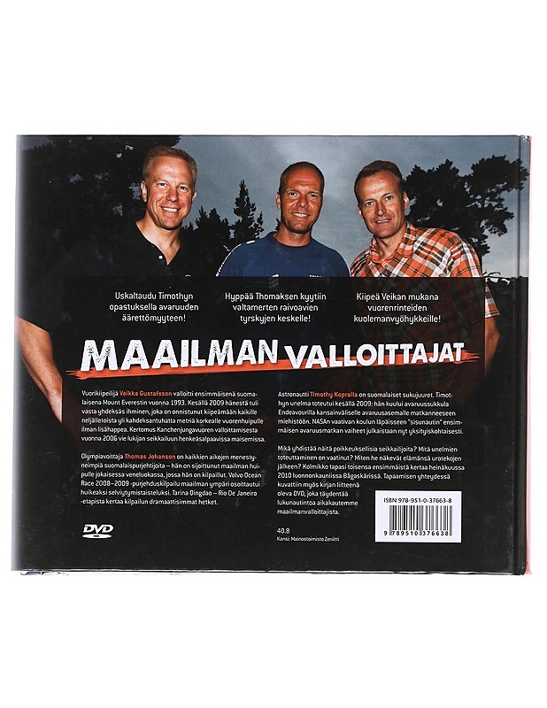 Maailman valloittajat / Veikka Gustafsson, Thomas Johanson, Timothy Kopra - Pirhonen, Olli - Elämäkerrat ja muistelmat - 10105600443 - 1
