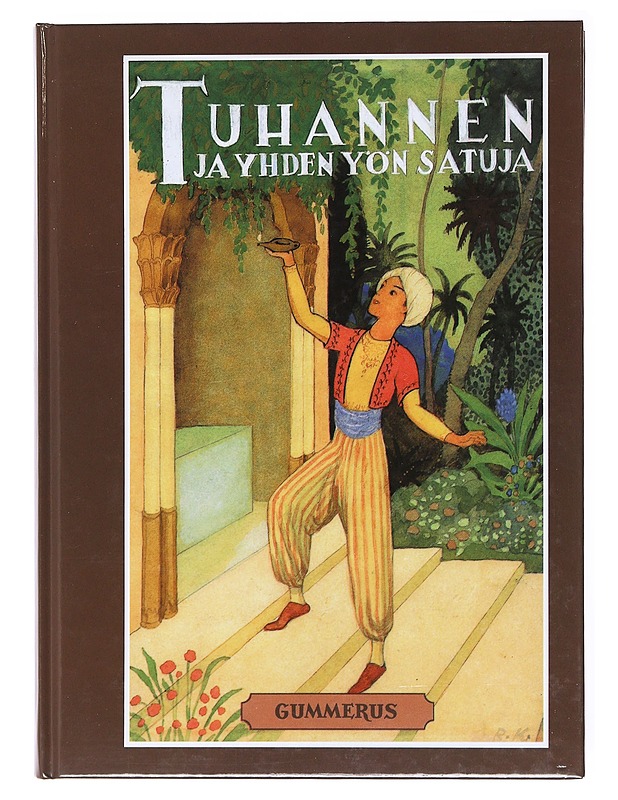 Tuhannen ja yhden yön satuja - Merikoski, K. - Lastenkirjat - 10105600469 - 0