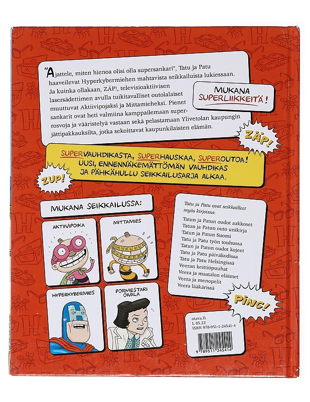 Tatu ja Patu supersankareina - Havukainen, Aino - Lastenkirjat - 10105600470 - 1