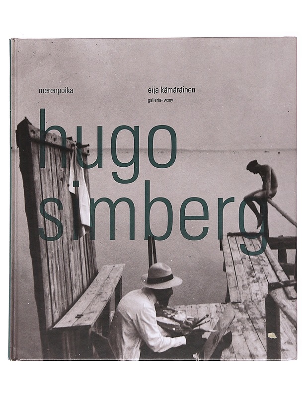 Merenpoika Hugo Simberg - Eija Kämäräinen - Elämäkerrat ja muistelmat - 10105600482 - 0