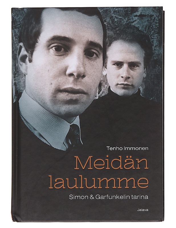 Meidän laulumme : Simon & Garfunkelin tarina - Tenho Immonen - Elämäkerrat ja muistelmat - 10105600483 - 0