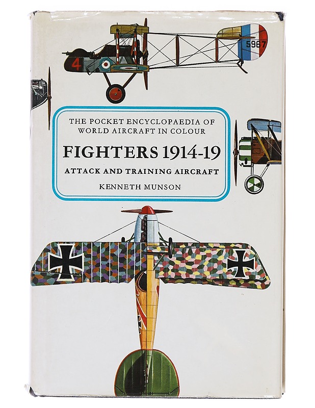 Fighters 1914-19: Attack and Training Aircraft  - Munson, Kenneth - Historiakirjat - 10105600554 - 0
