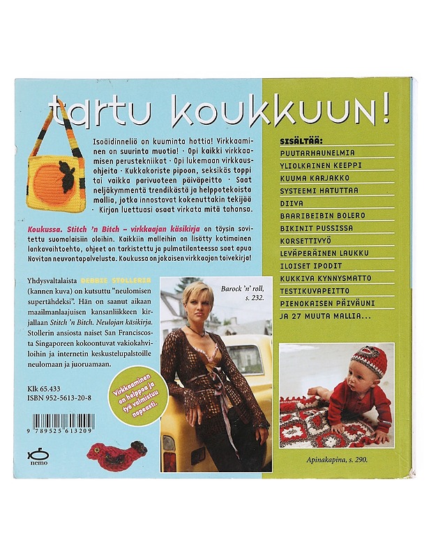 Stitch 'n bitch / koukussa - Stoller, Debbie - Tietokirjat ja oppaat - 10105600593 - 1