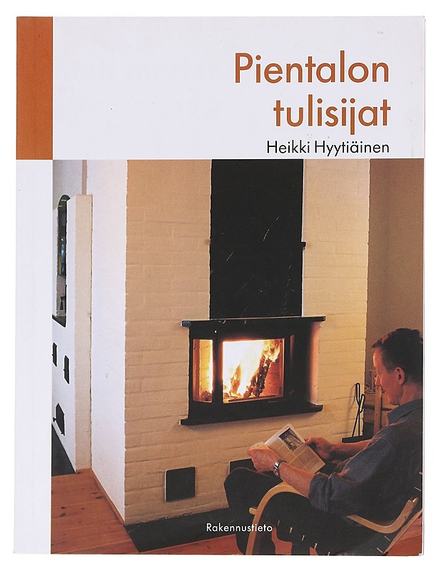 Pientalon tulisijat - Heikki Hyytiäinen - Tietokirjat ja oppaat - 10105600603 - 0