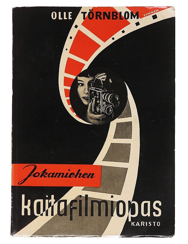 Jokamiehen kaitafilmiopas - Olle Törnblom - Harrastekirjat - 10105600639 - 0