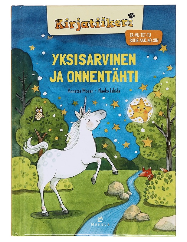 Yksisarvinen ja onnentähti - Moser, Annette - Lastenkirjat - 10105600640 - 0