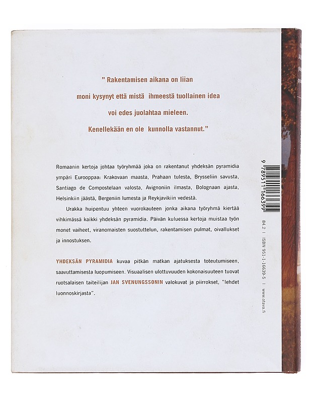 Yhdeksän pyramidia : eli kertomus yhdeksästä elementistä viidessä tai kuudessa ilmansuunnassa - Olli Jalonen - Romaanit ja novellit - 10105600656 - 1