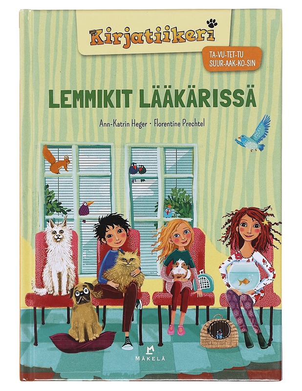 Lemmikit lääkärissä - Heger, Ann-Katrin - Lastenkirjat - 10105600669 - 0