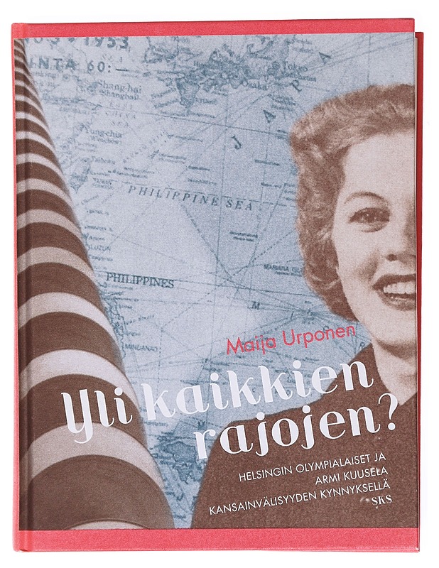 Yli kaikkien rajojen? - Maija Urponen - Historiakirjat - 10105600702 - 0