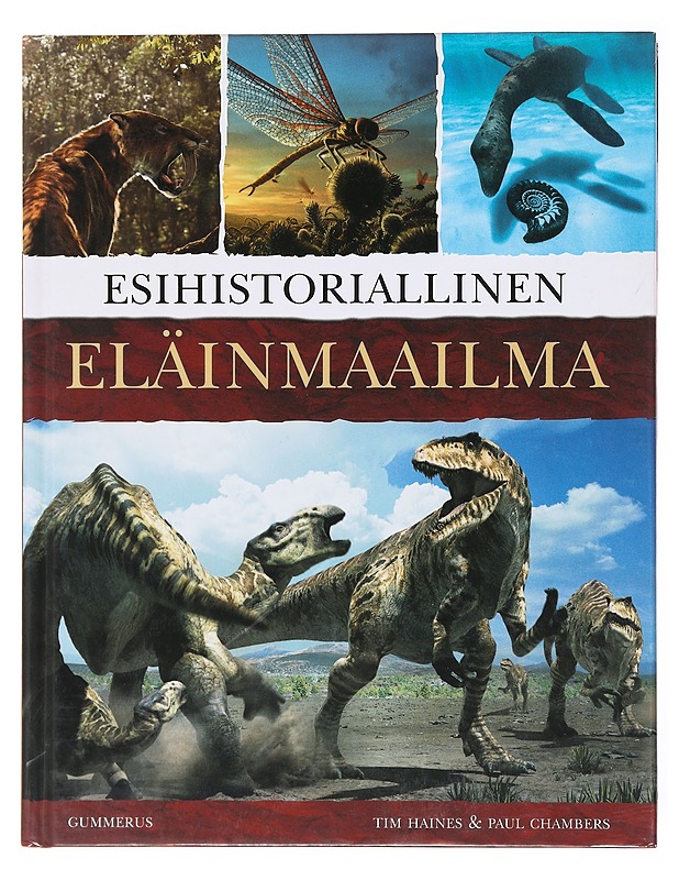 Esihistoriallinen eläinmaailma - Haines, Tim - Historiakirjat - 10105600711 - 0