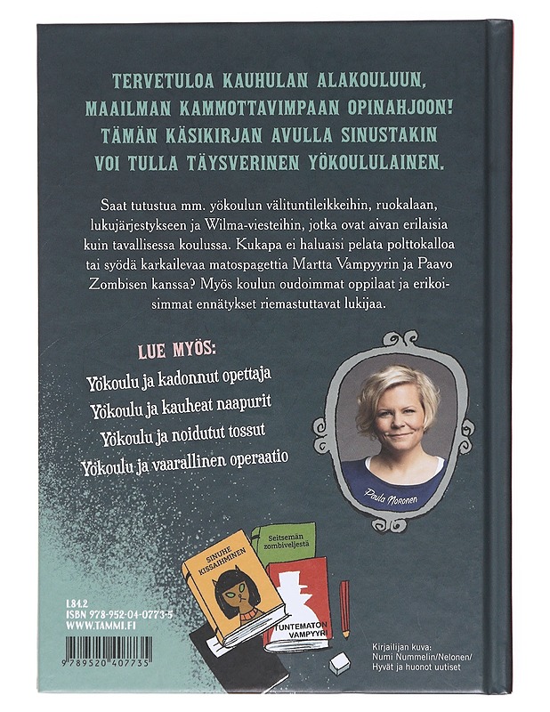 Yökoulun pieni kauhukäsikirja - Noronen, Paula - Lastenkirjat - 10105600729 - 1