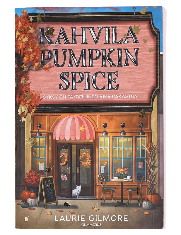 Kahvila Pumpkin Spice - Gilmore, Laurie - Romaanit ja novellit - 10105600751 - 0