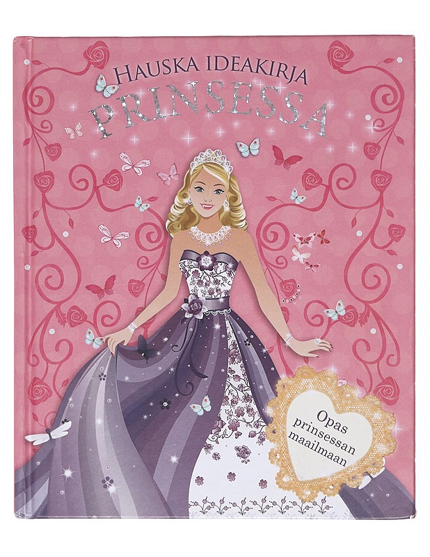 Prinsessa / hauska ideakirja - Mäki-Kihniä, Nina - Lastenkirjat - 10105600810 - 0